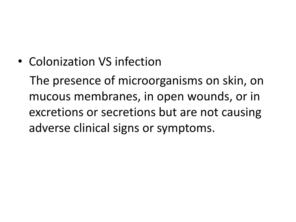 colonization vs infection the presence