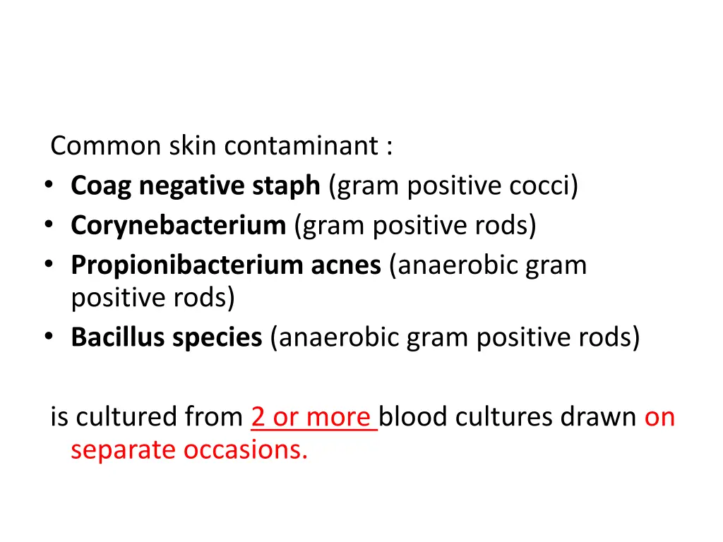 common skin contaminant coag negative staph gram