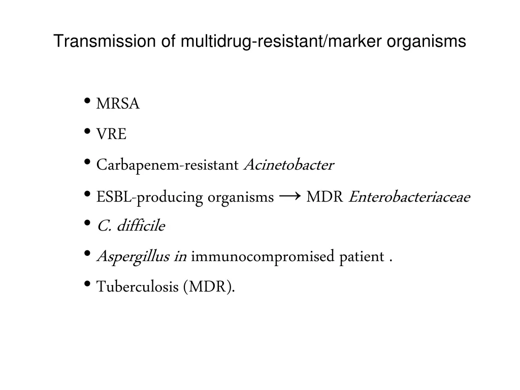 transmission of multidrug resistant marker