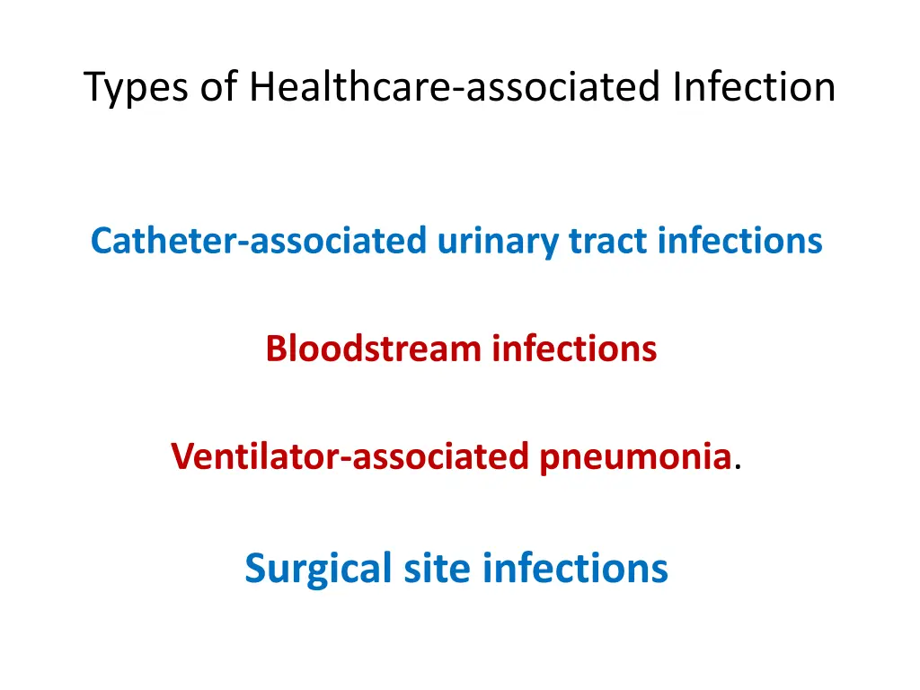 types of healthcare associated infection