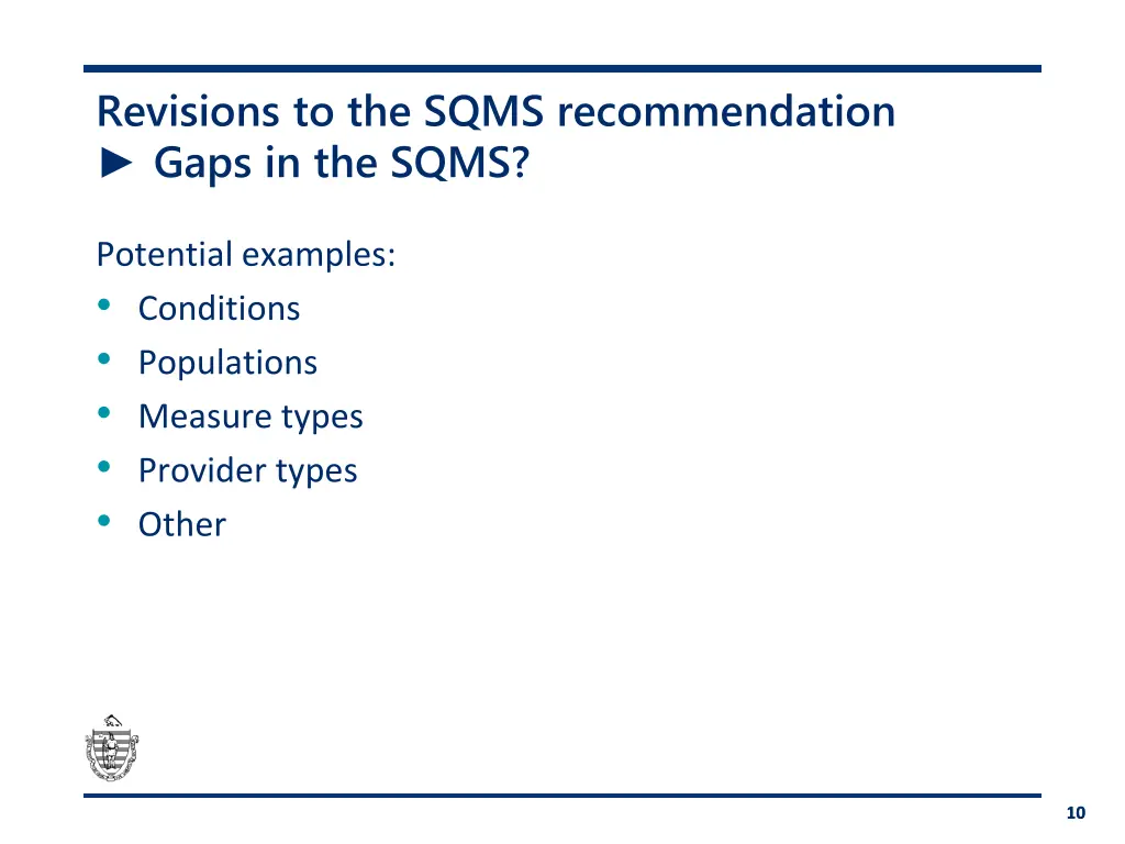 revisions to the sqms recommendation gaps