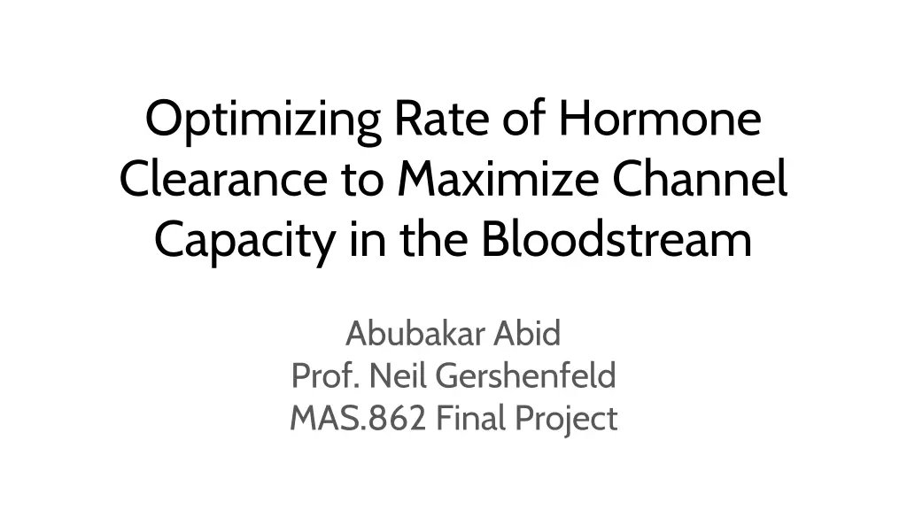 optimizing rate of hormone clearance to maximize