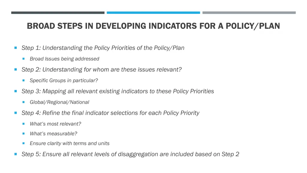 broad steps in developing indicators for a policy