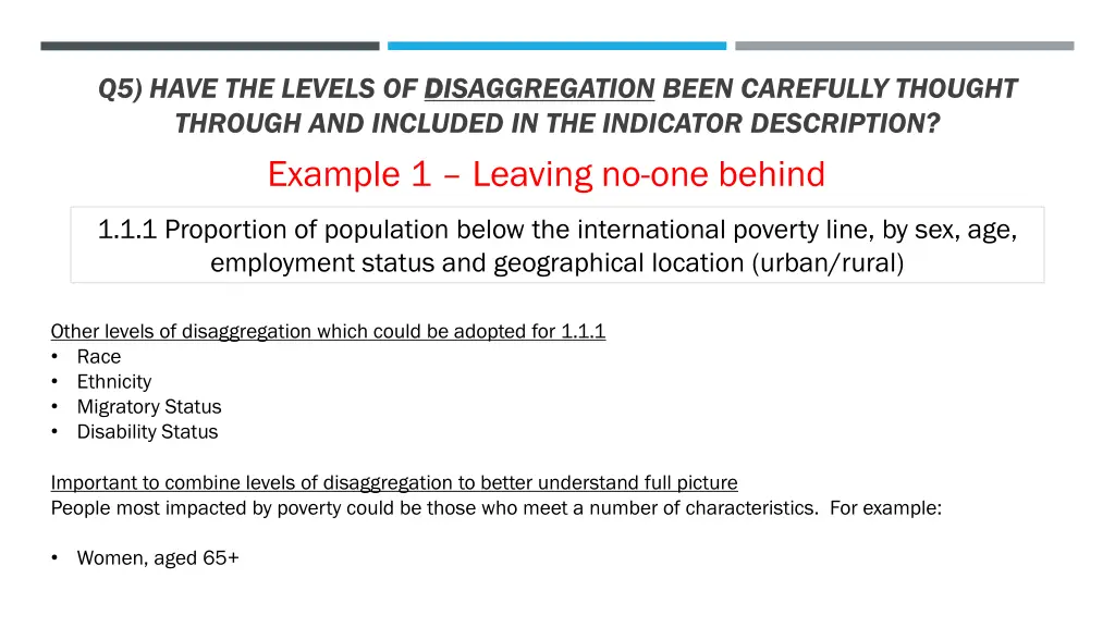 q5 have the levels of d disaggregation been