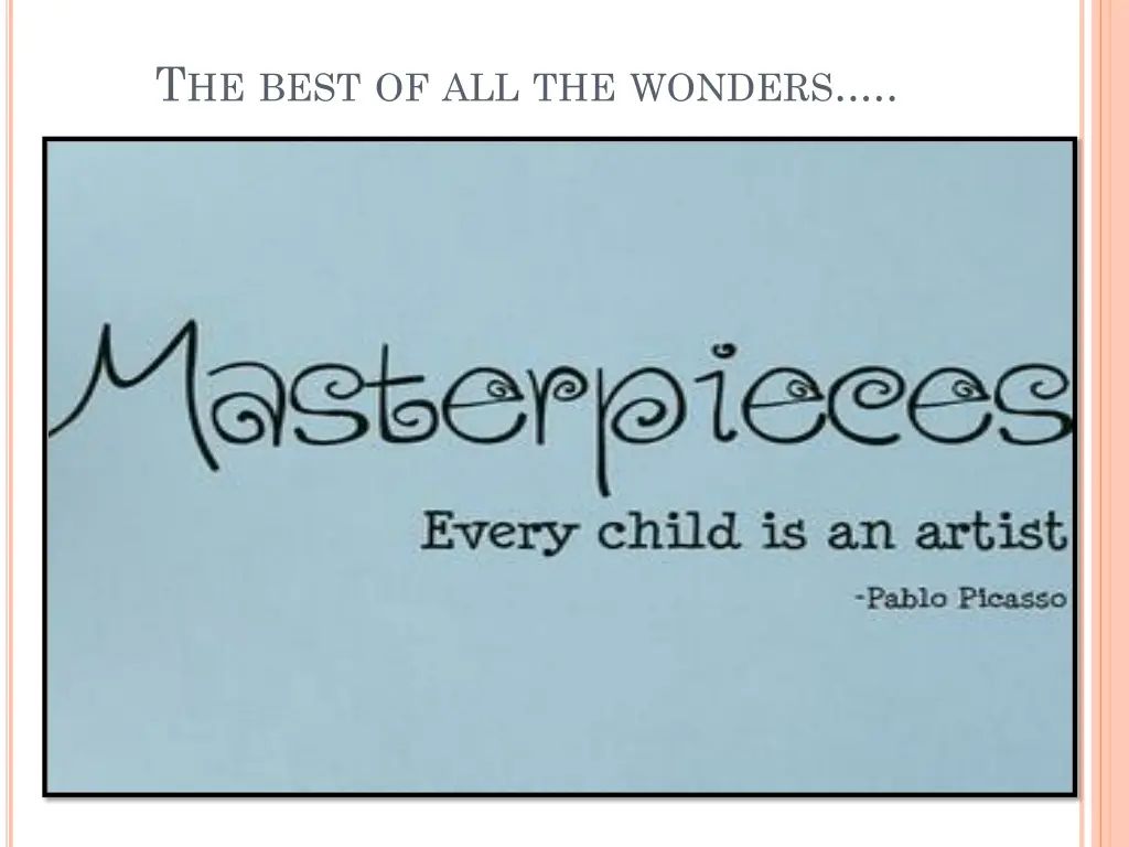 t he best of all the wonders