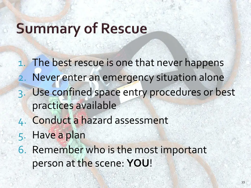 1 the best rescue is one that never happens