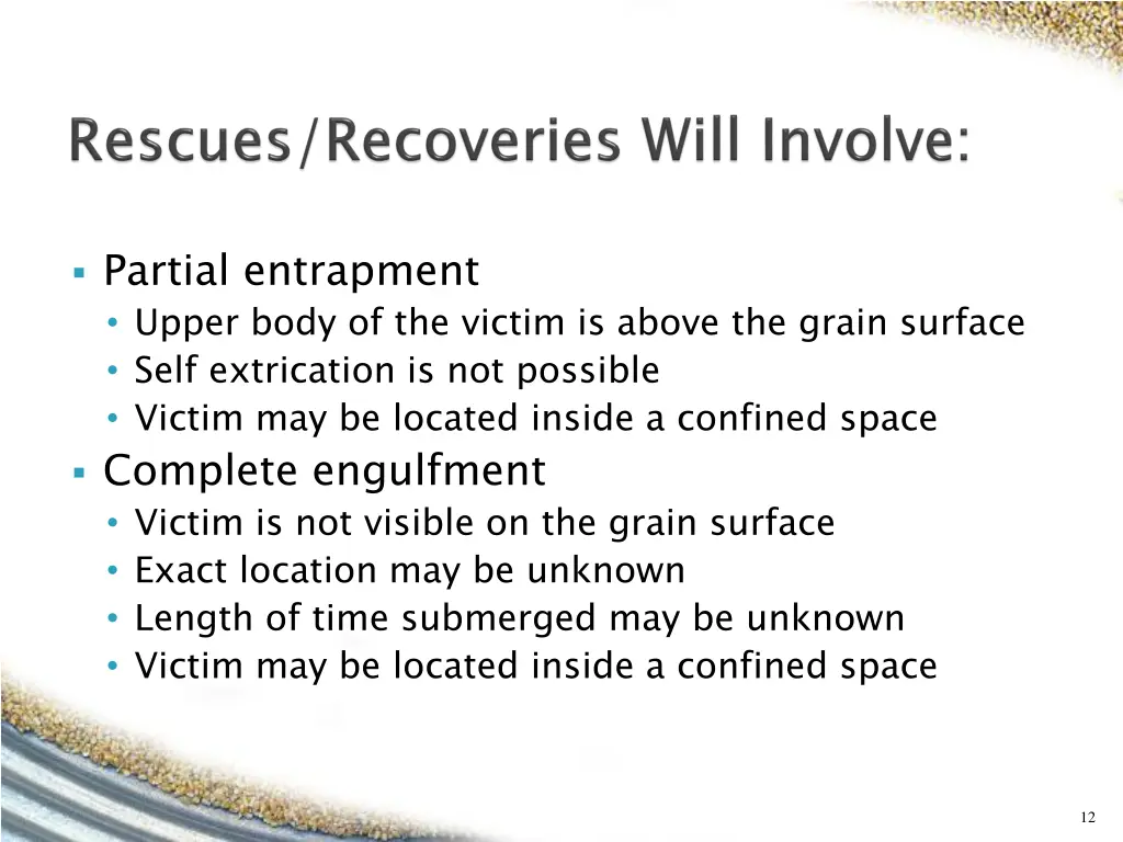 partial entrapment upper body of the victim
