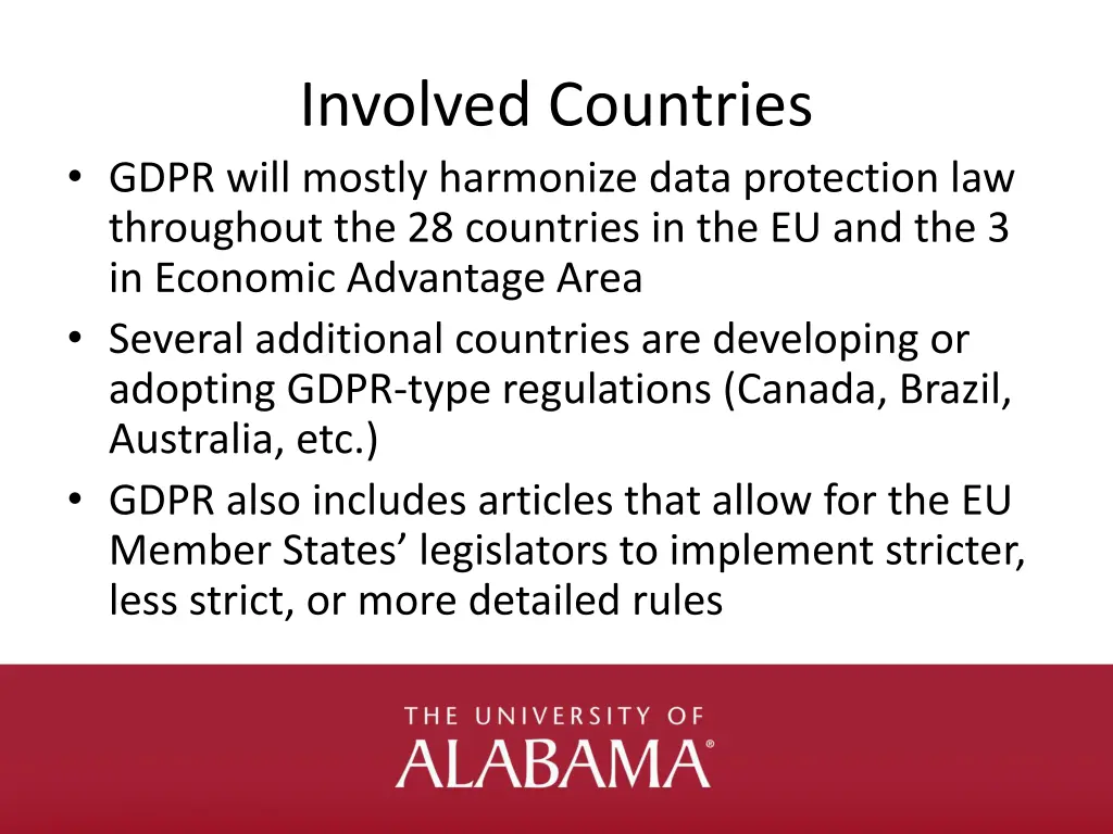 involved countries gdpr will mostly harmonize
