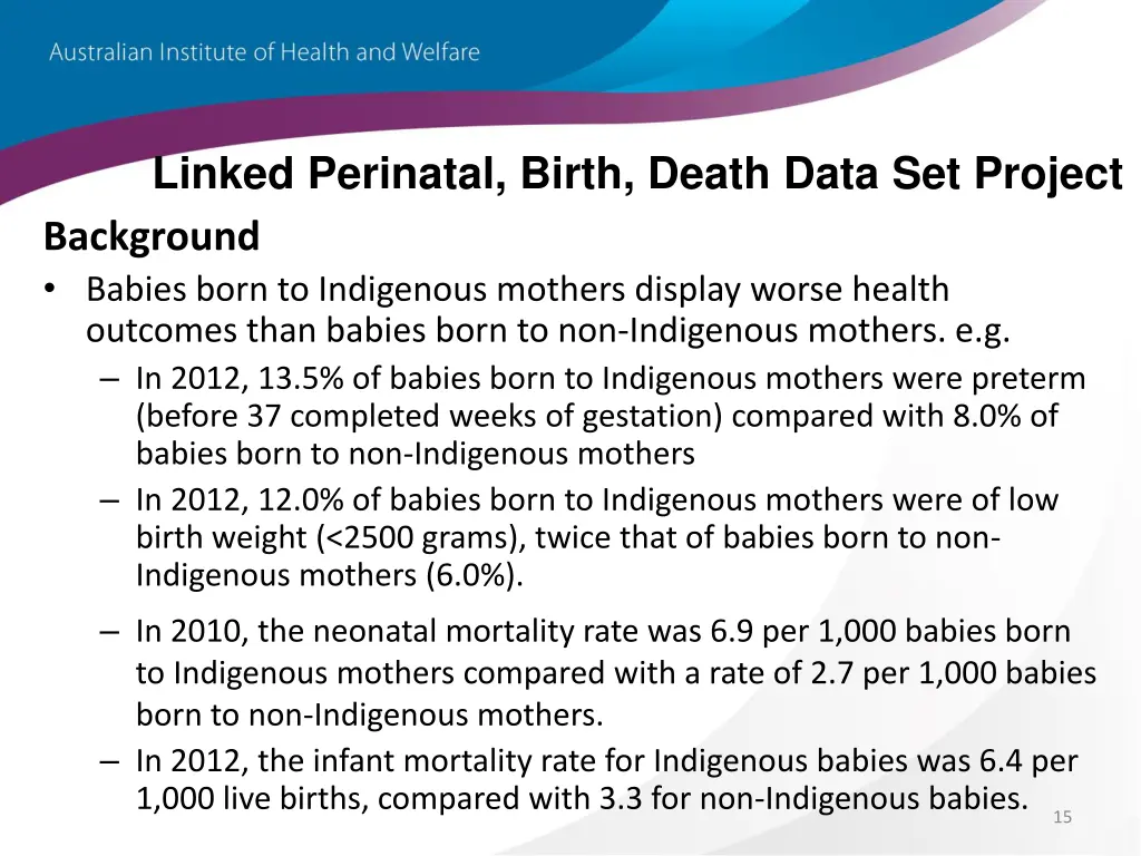 linked perinatal birth death data set project