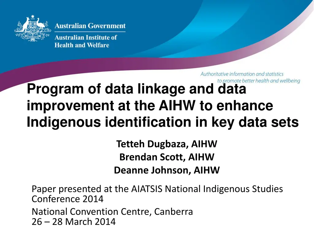 program of data linkage and data improvement
