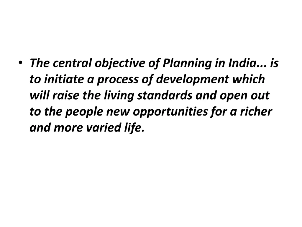the central objective of planning in india