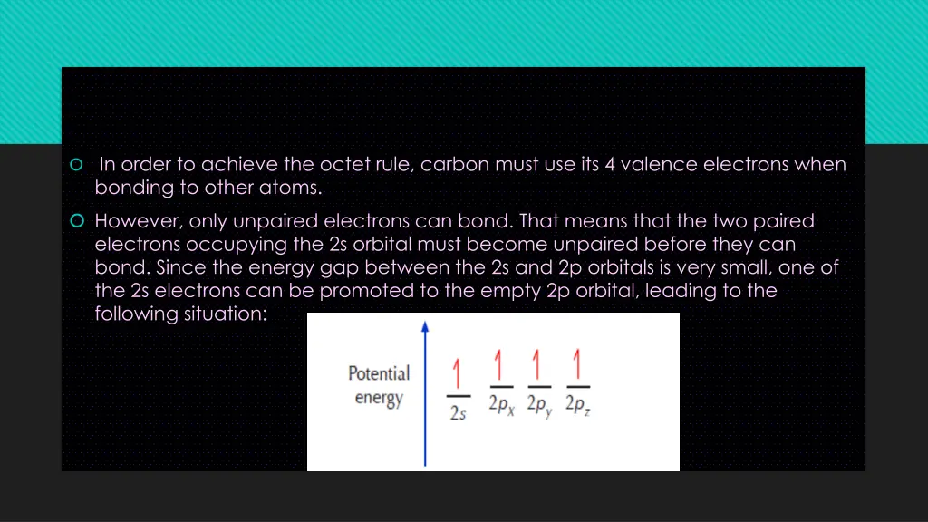 in order to achieve the octet rule carbon must