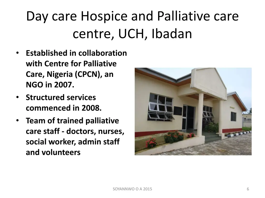day care hospice and palliative care centre
