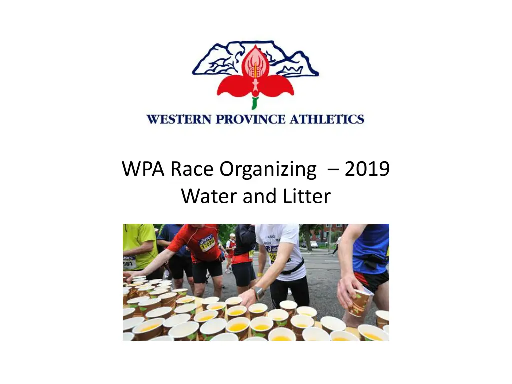 wpa race organizing 2019 water and litter