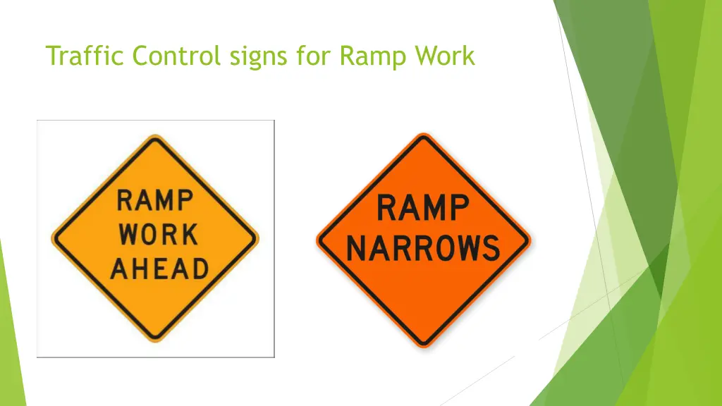 traffic control signs for ramp work