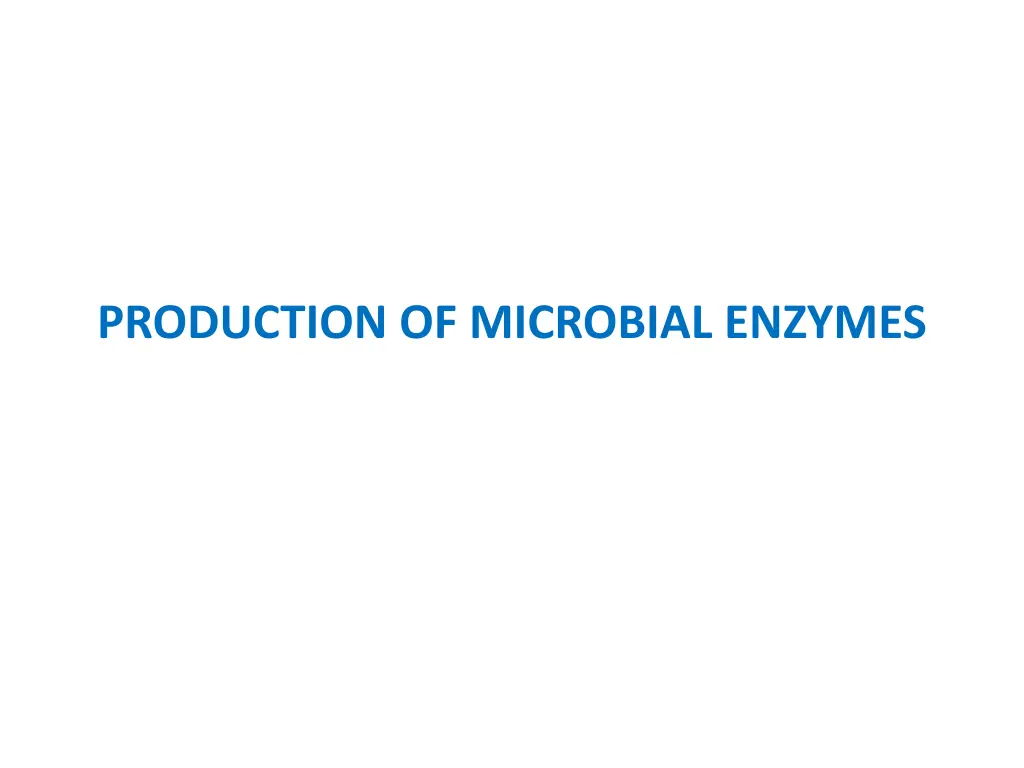 production of microbial enzymes