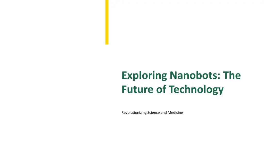 exploring nanobots the future of technology
