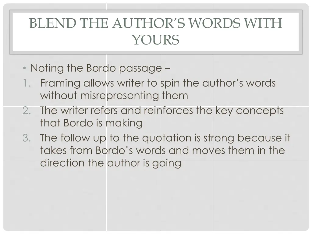 blend the author s words with yours