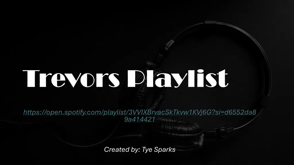 trevors playlist