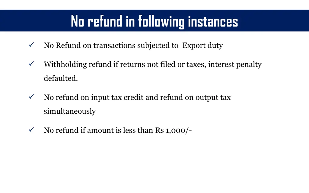 no refund in following instances