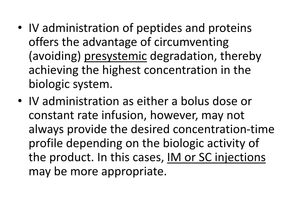 iv administration of peptides and proteins offers