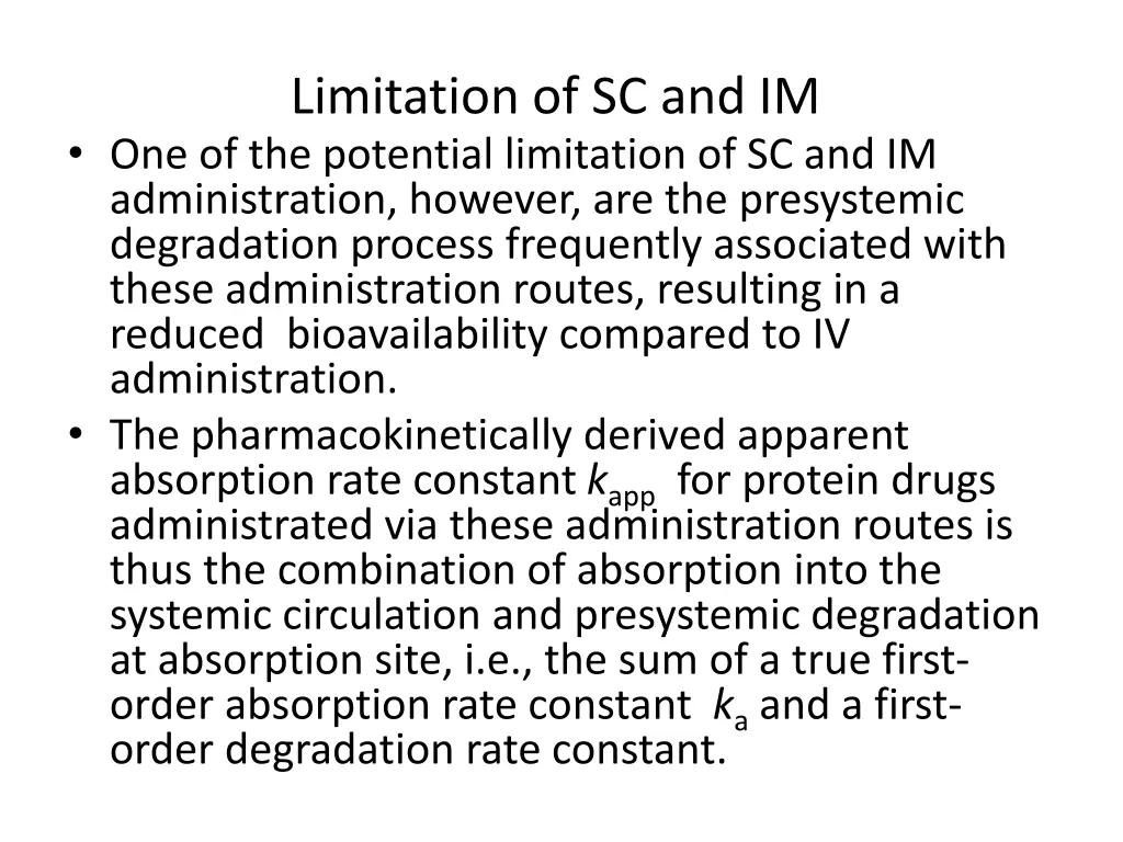 limitation of sc and im one of the potential