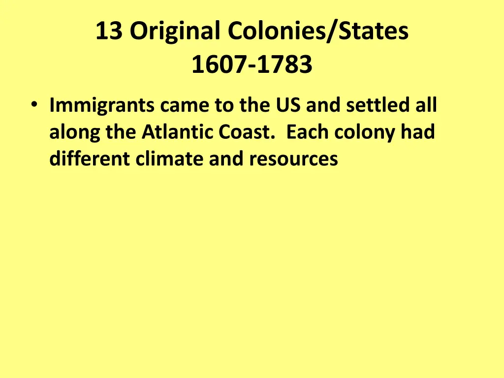 13 original colonies states 1607 1783 1
