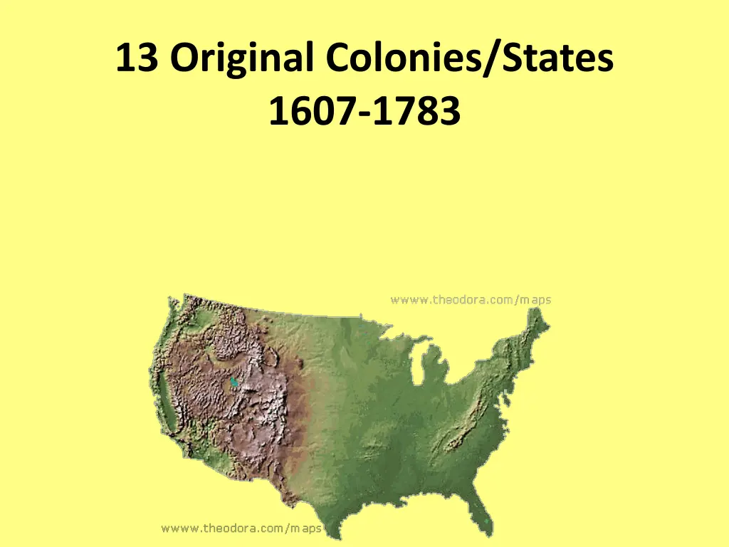 13 original colonies states 1607 1783