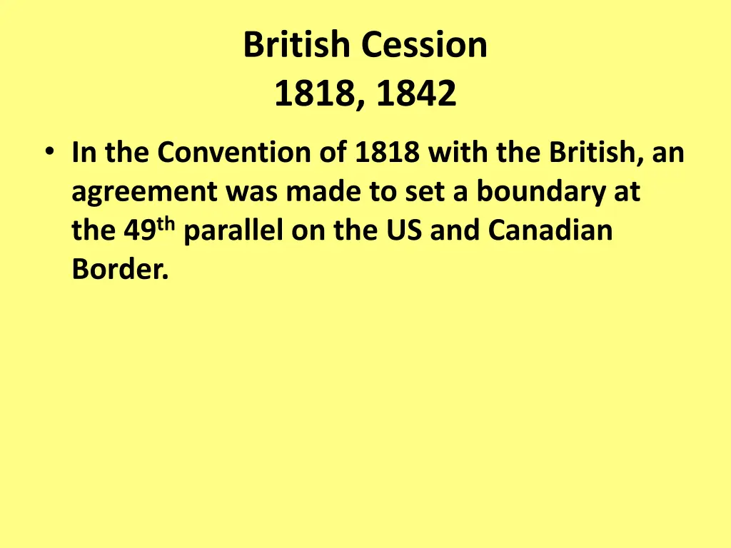 british cession 1818 1842 1