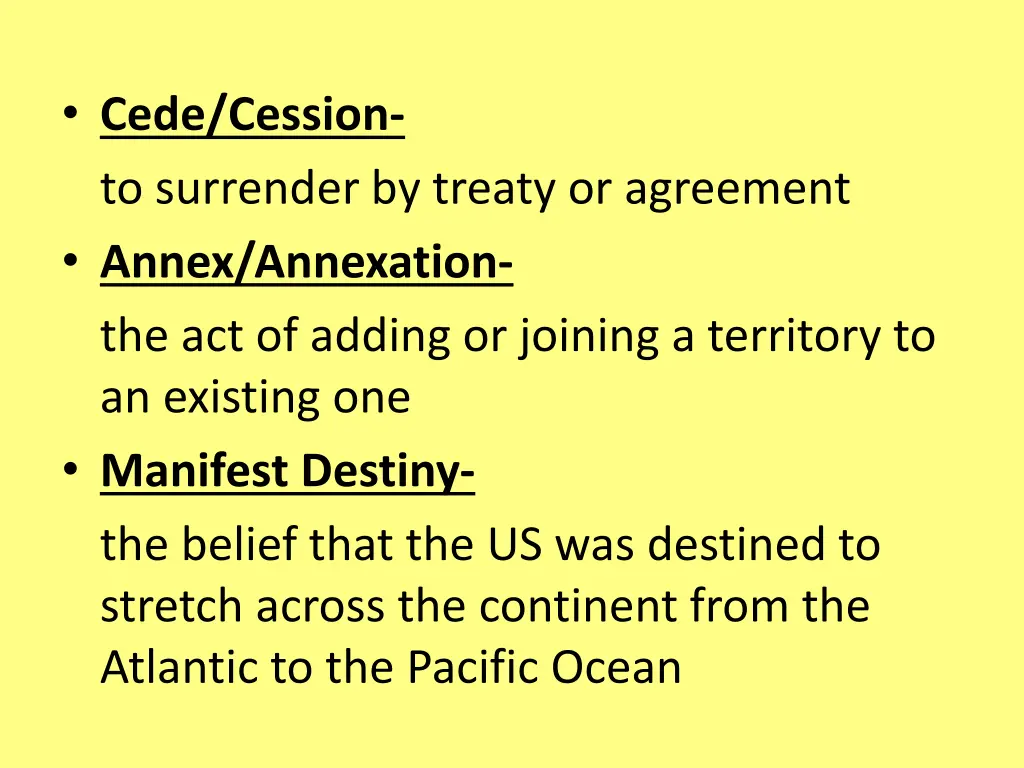 cede cession to surrender by treaty or agreement