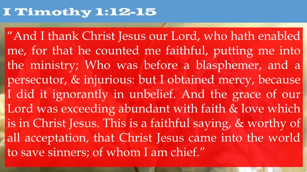 i timothy 1 12 15