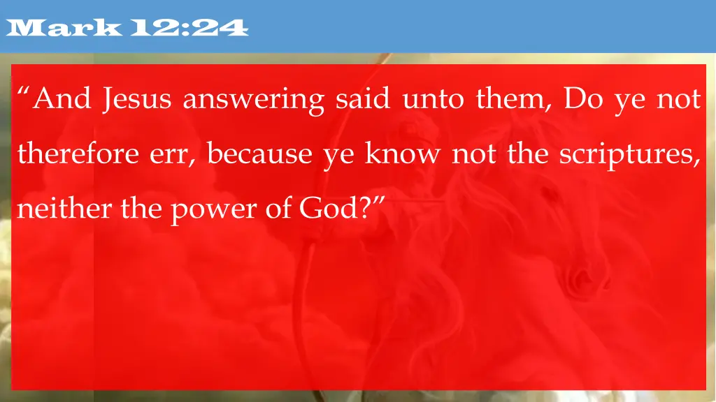 mark 12 24
