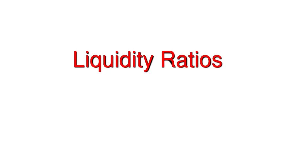 liquidity ratios