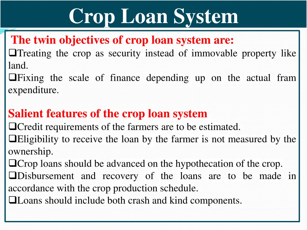 crop loan system the twin objectives of crop loan