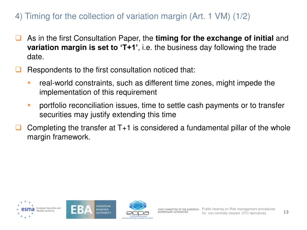 4 timing for the collection of variation margin