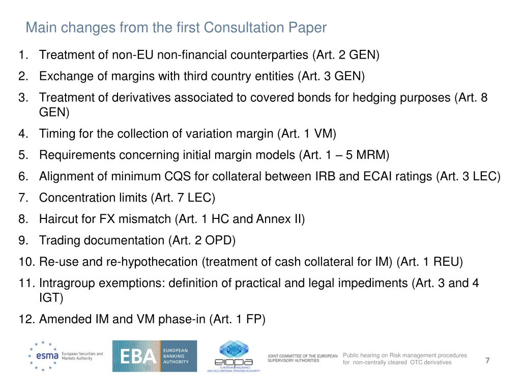 main changes from the first consultation paper