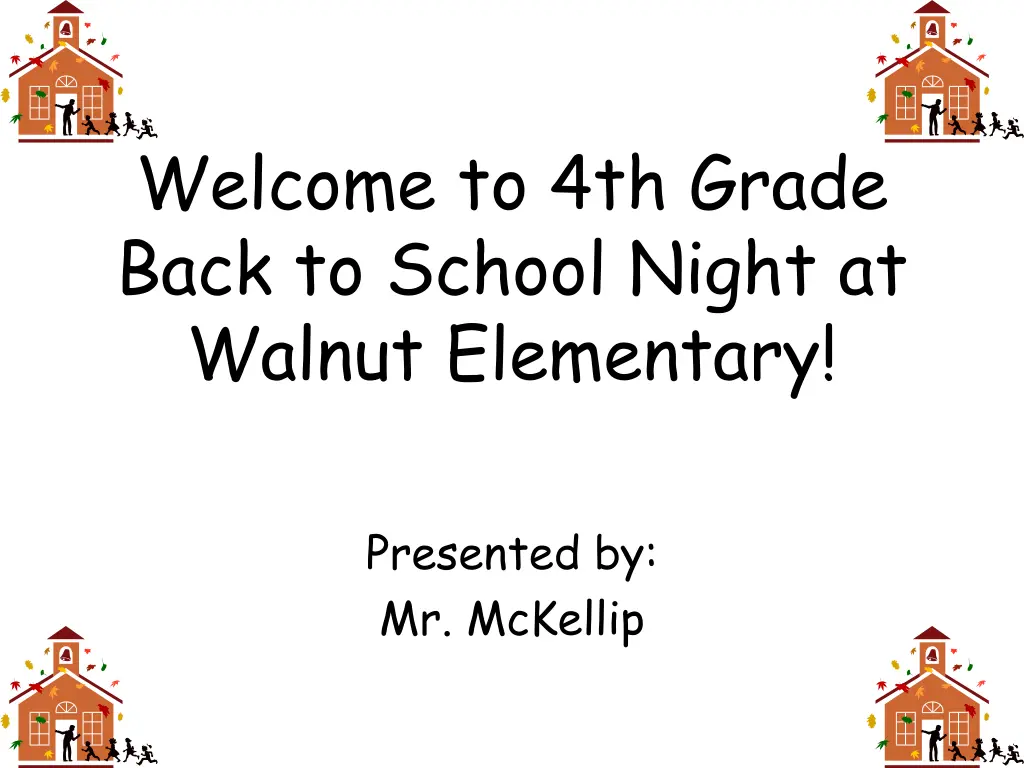 welcome to 4th grade back to school night