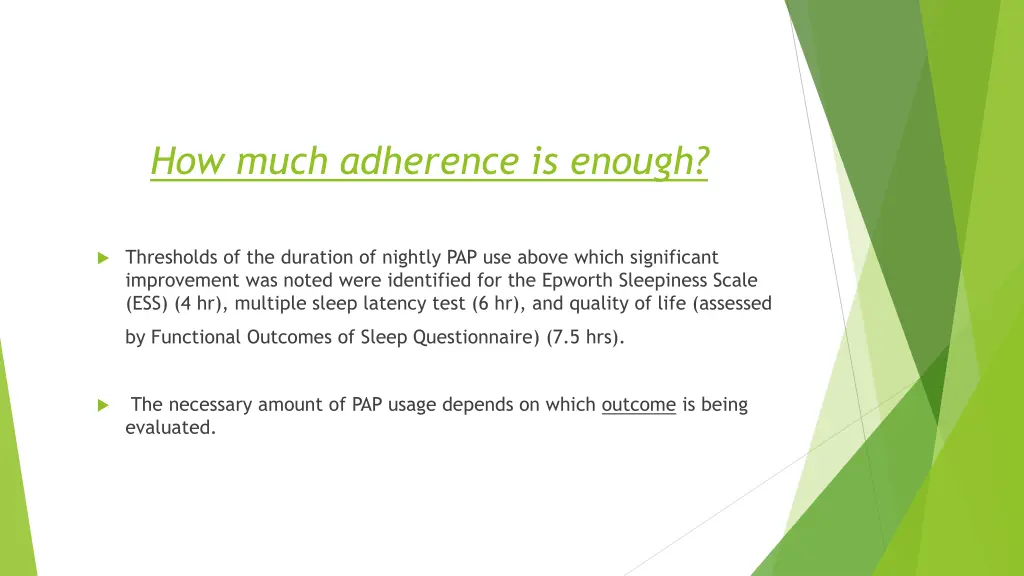 how much adherence is enough