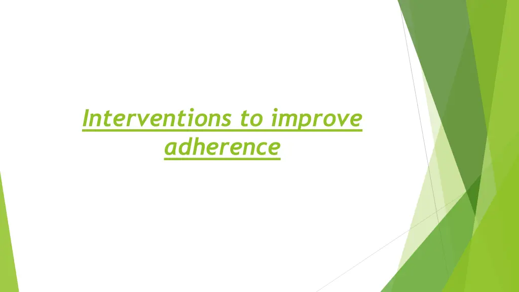 interventions to improve adherence