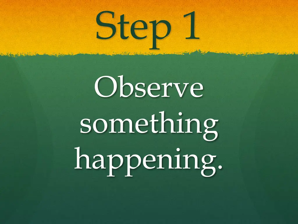 step 1