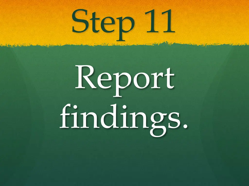 step 11 report findings