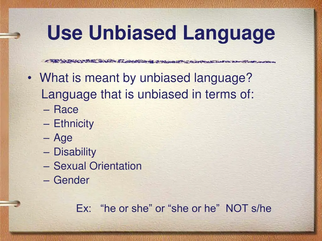 use unbiased language