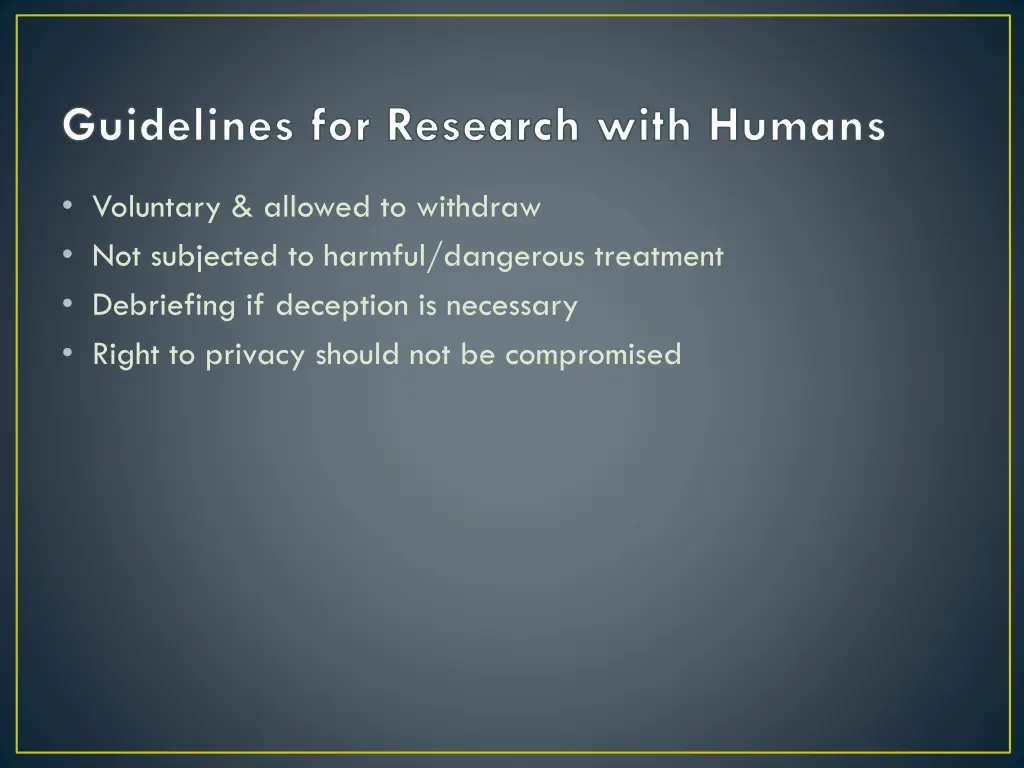 guidelines for research with humans