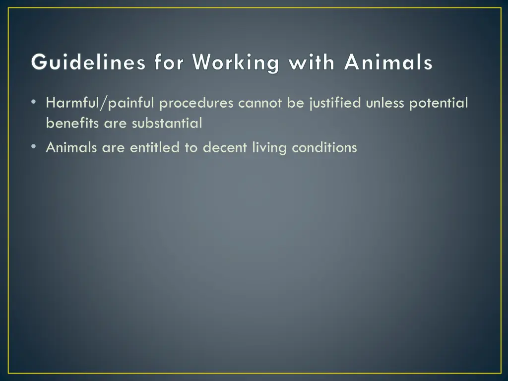 guidelines for working with animals