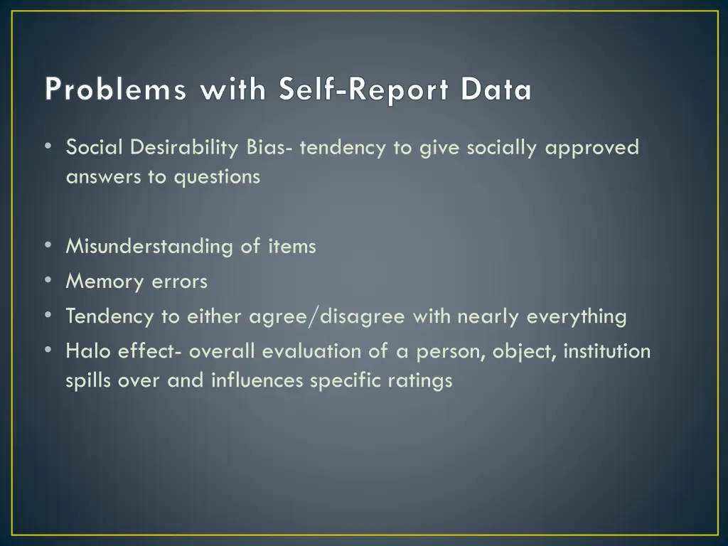 problems with self report data