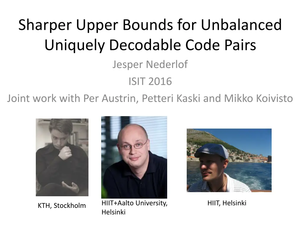 sharper upper bounds for unbalanced uniquely