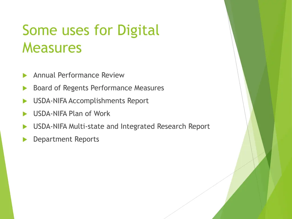 some uses for digital measures
