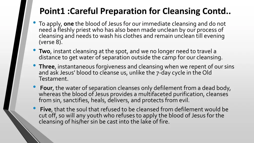 point1 careful preparation for cleansing contd