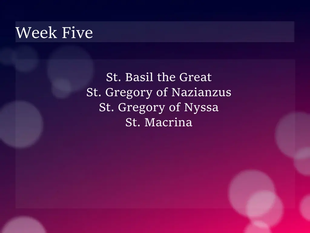 week five