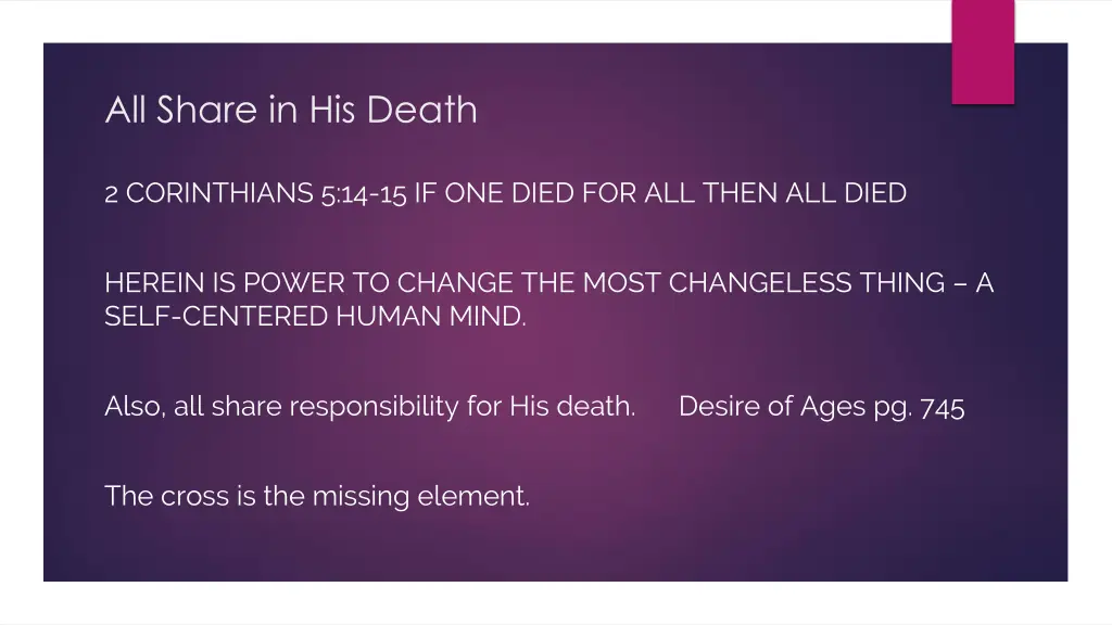 all share in his death
